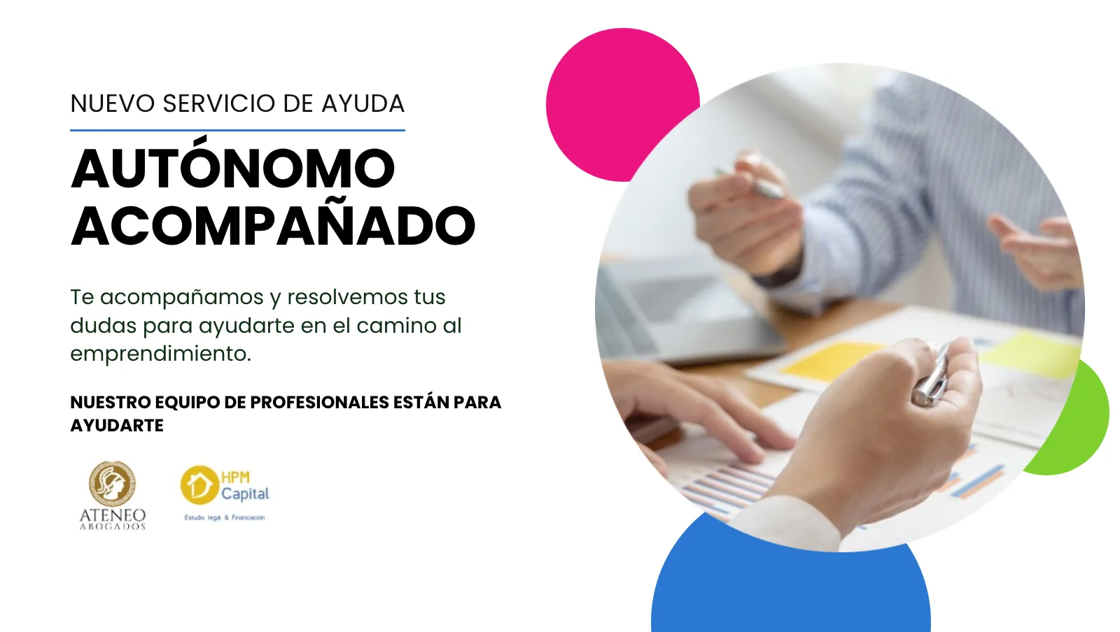 Nuevo servicio de ayuda: Autónomo acompañado. Ateneo Abogados y HPM Capital te acompañan en el camino al emprendimiento