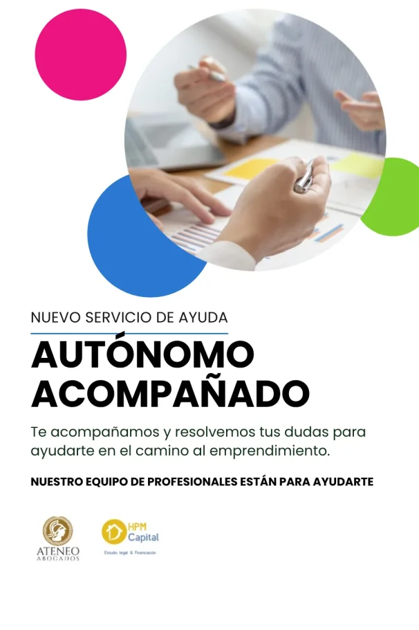 Nuevo servicio de ayuda: Autónomo acompañado. Ateneo Abogados y HPM Capital te acompañan en el camino al emprendimiento